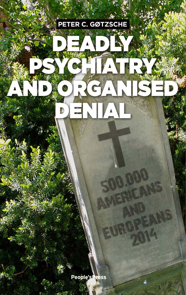 Chronic brain damage and addiction to psychiatric drugs